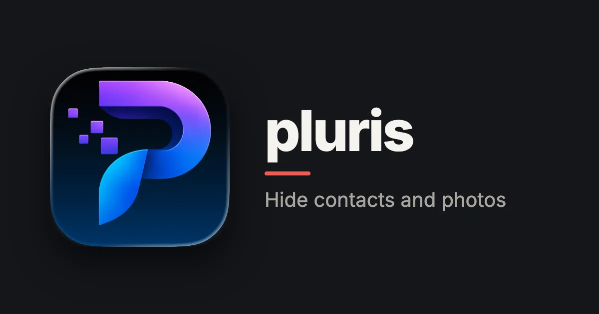 pluris share card — the pluris app icon beside the wordmark and the line "Hide contacts and photos", on a near-black background